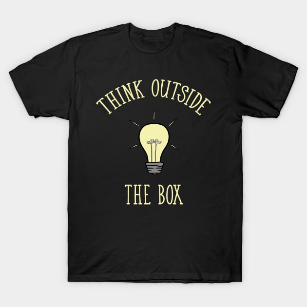 Think outside the Box lamp electrician gift T-Shirt by MrTeee